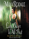 Cover image for Lady Claire Is All That